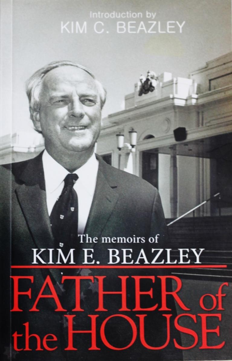 Father of The House, by Kim E. Beazley and John Bond
